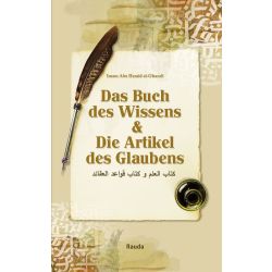 Das Buch des Wissens & Die Artikel des Glaubens - Al Ghazali