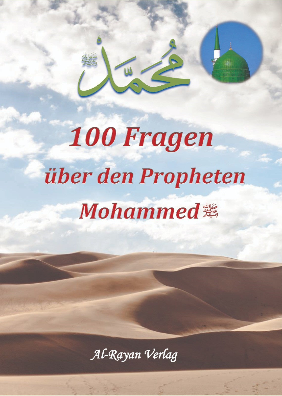 100 Fragen über den Propheten Mohammed ﷺ | Al-Rayan Verlag