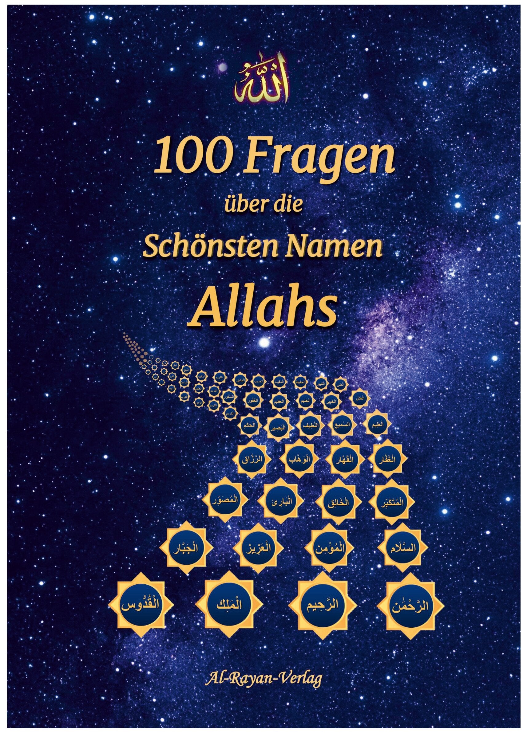 100 Fragen über die schönsten Namen Allahs | Al-Rayan Verlag