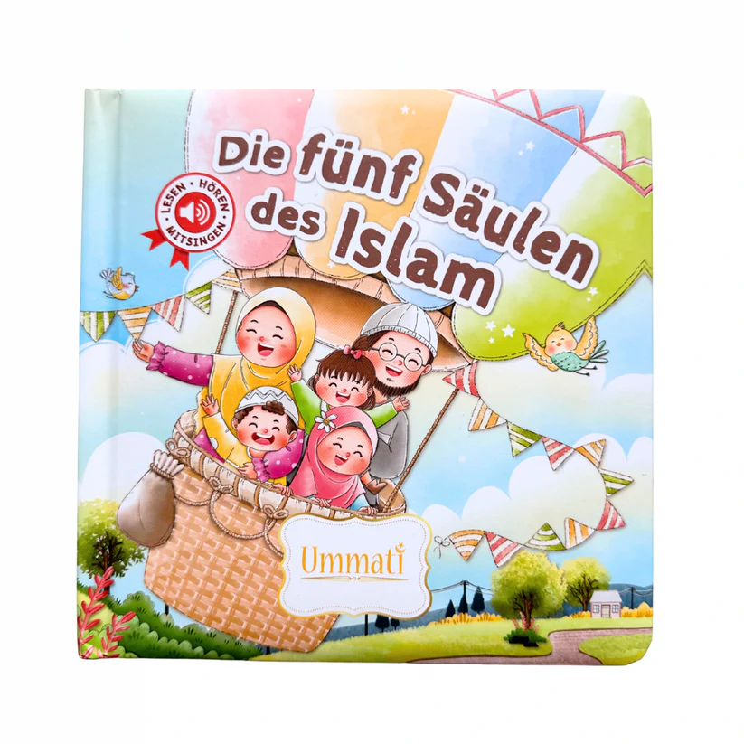 Die fünf Säulen des Islam - Lesen, Hören, Mitsingen