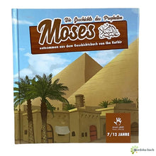 Laden Sie das Bild in den Galerie-Viewer, NEU !! Die Geschichte des Propheten Moses a.s. (7-12 Jahre)
