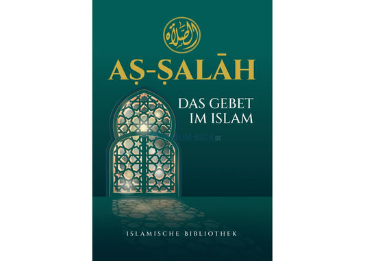 As-Salah, Das Gebet im Islam