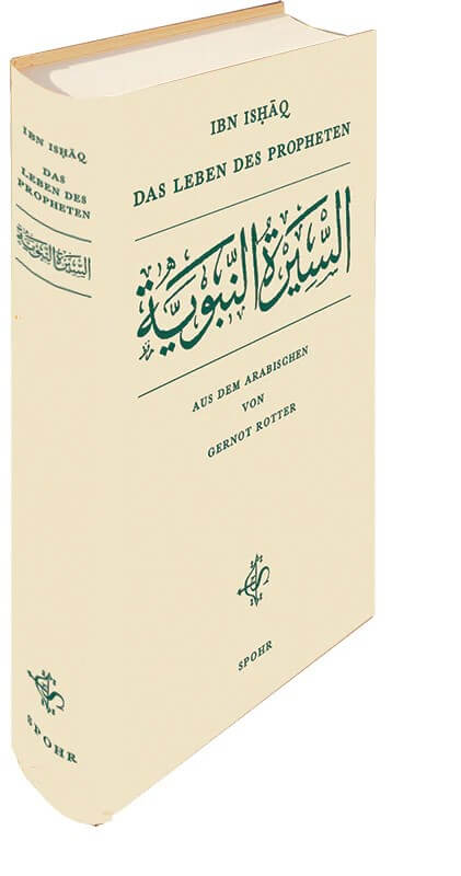 Das Leben des Propheten Muhammad (s) von Ibn Ishaq – Biografie auf Deutsch