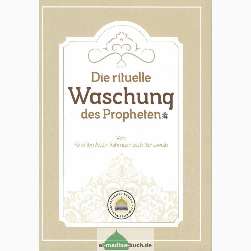 Die rituelle Waschung des Propheten