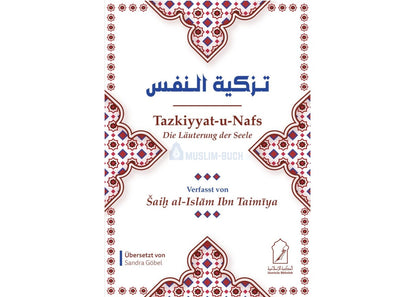 Tazkiyyat-u-Nafs – Die Läuterung der Seele