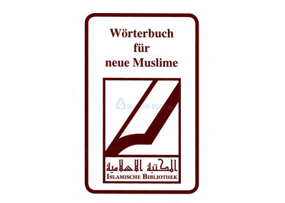 Wörterbuch für neue Muslime